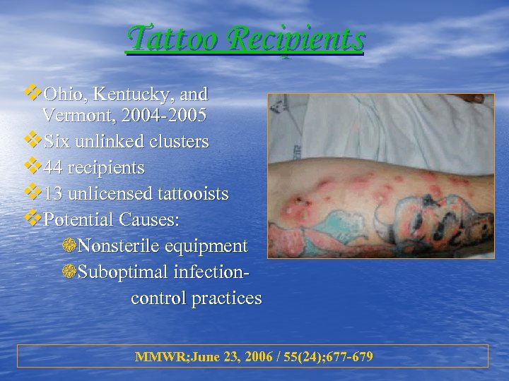 Tattoo Recipients v. Ohio, Kentucky, and Vermont, 2004 -2005 v. Six unlinked clusters v