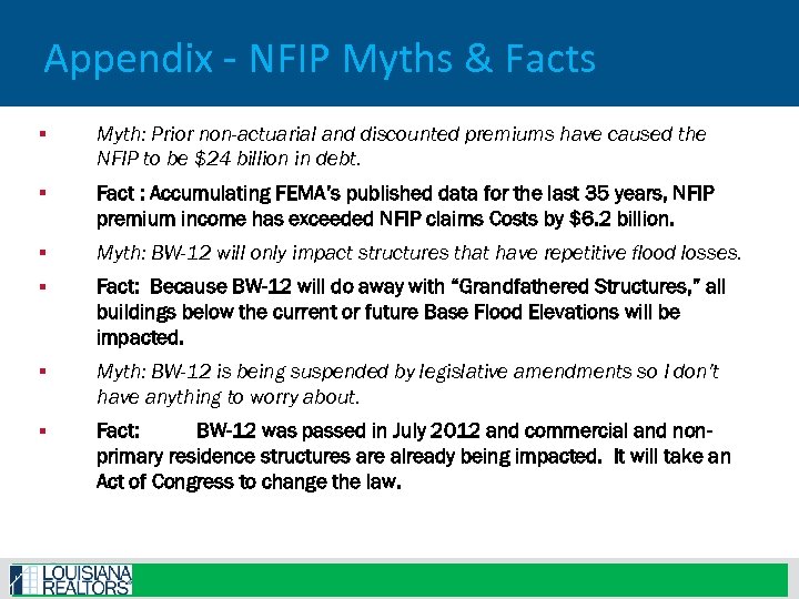 Appendix - NFIP Myths & Facts § Myth: Prior non-actuarial and discounted premiums have