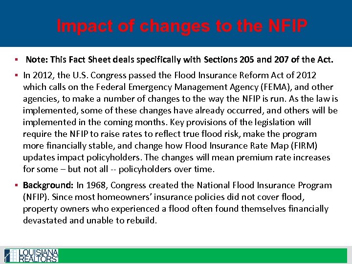 Impact of changes to the NFIP § Note: This Fact Sheet deals specifically with