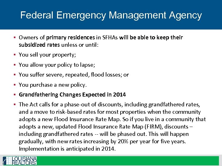 Federal Emergency Management Agency § Owners of primary residences in SFHAs will be able
