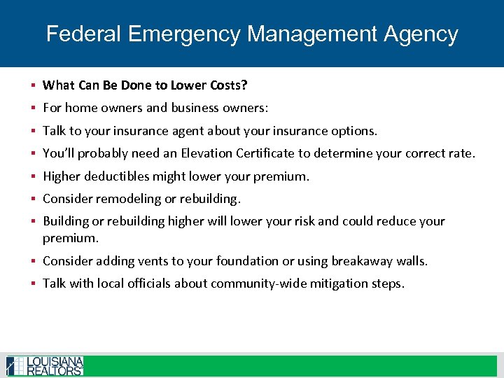 Federal Emergency Management Agency § What Can Be Done to Lower Costs? § For