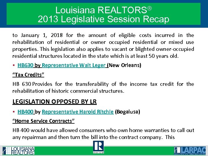 Louisiana REALTORS® 2013 Legislative Session Recap to January 1, 2018 for the amount of
