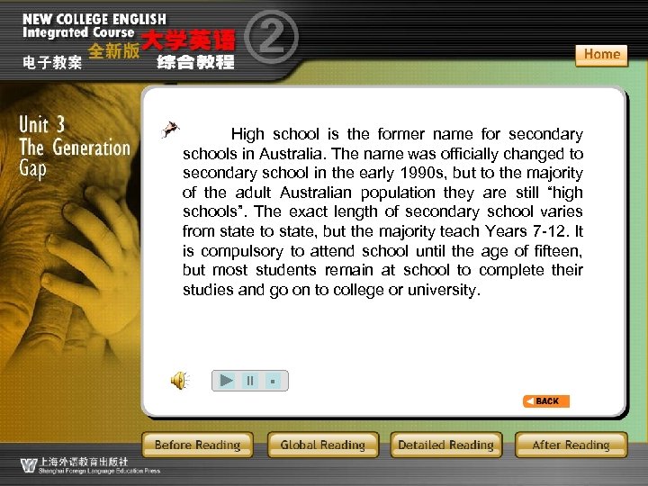 High school is the former name for secondary schools in Australia. The name was