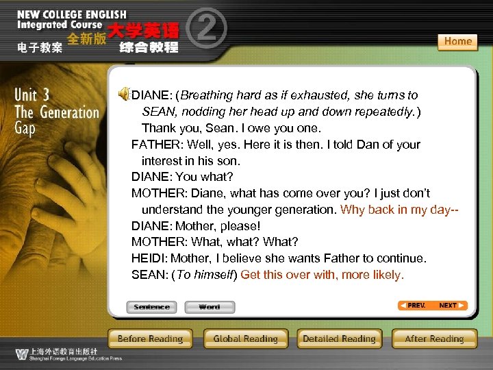 DIANE: (Breathing hard as if exhausted, she turns to SEAN, nodding her head up