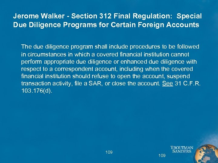 Jerome Walker - Section 312 Final Regulation: Special Due Diligence Programs for Certain Foreign