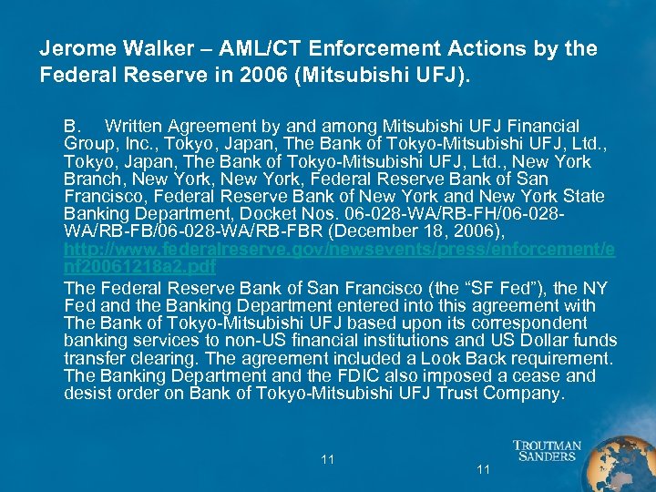 Jerome Walker – AML/CT Enforcement Actions by the Federal Reserve in 2006 (Mitsubishi UFJ).