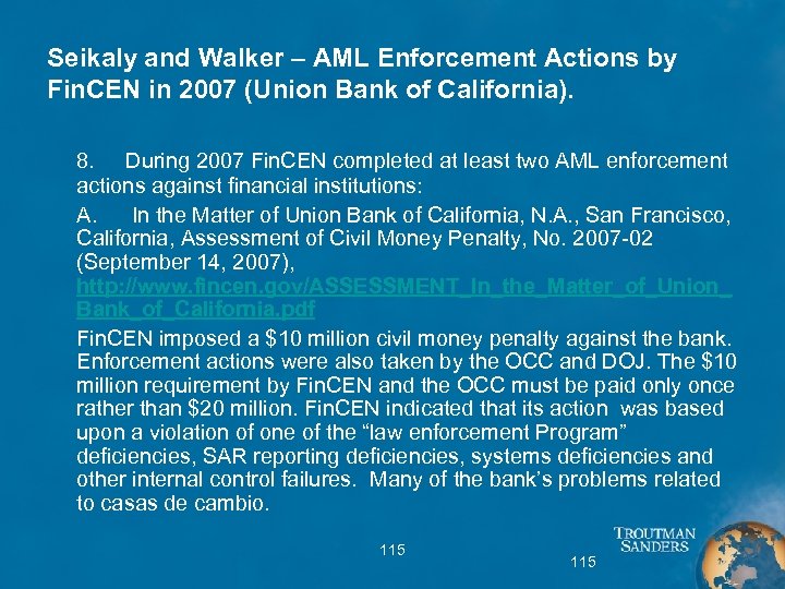 Seikaly and Walker – AML Enforcement Actions by Fin. CEN in 2007 (Union Bank