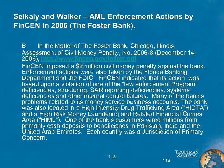 Seikaly and Walker – AML Enforcement Actions by Fin. CEN in 2006 (The Foster