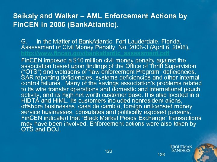 Seikaly and Walker – AML Enforcement Actions by Fin. CEN in 2006 (Bank. Atlantic).