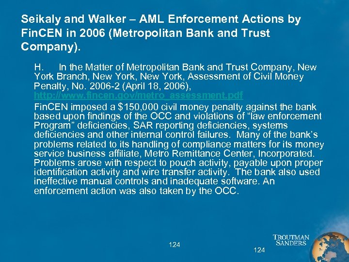 Seikaly and Walker – AML Enforcement Actions by Fin. CEN in 2006 (Metropolitan Bank