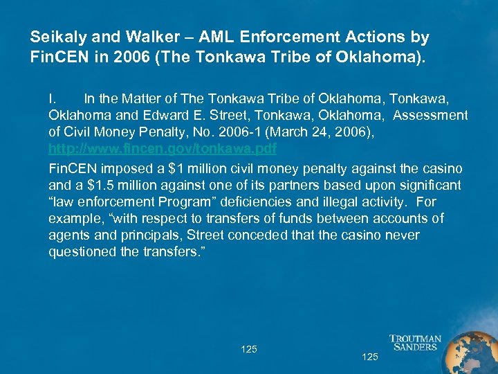 Seikaly and Walker – AML Enforcement Actions by Fin. CEN in 2006 (The Tonkawa