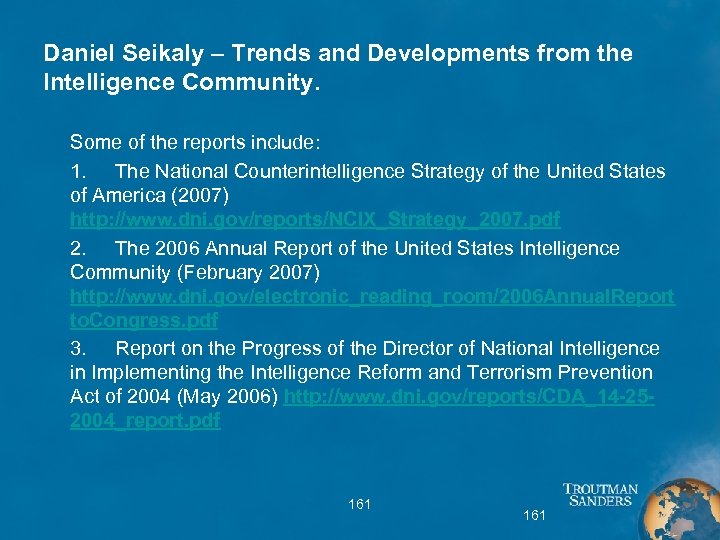 Daniel Seikaly – Trends and Developments from the Intelligence Community. Some of the reports