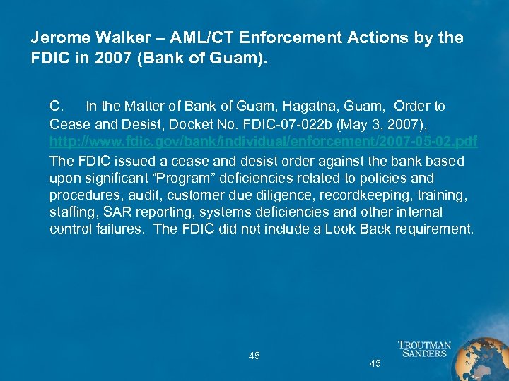 Jerome Walker – AML/CT Enforcement Actions by the FDIC in 2007 (Bank of Guam).