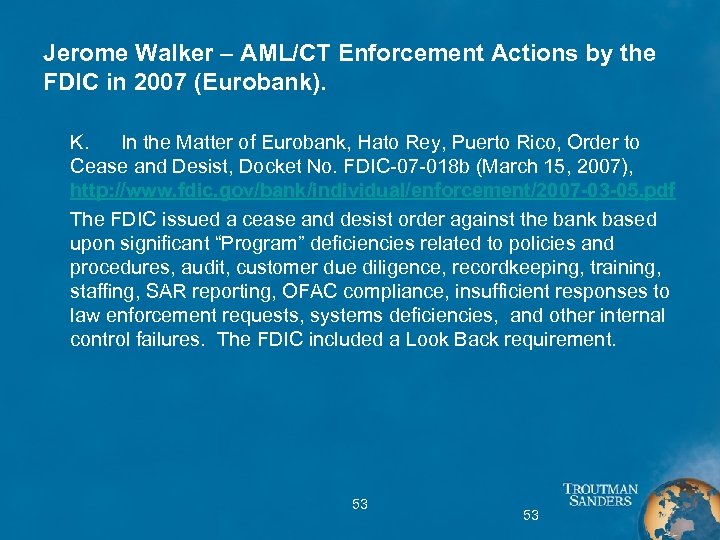 Jerome Walker – AML/CT Enforcement Actions by the FDIC in 2007 (Eurobank). K. In