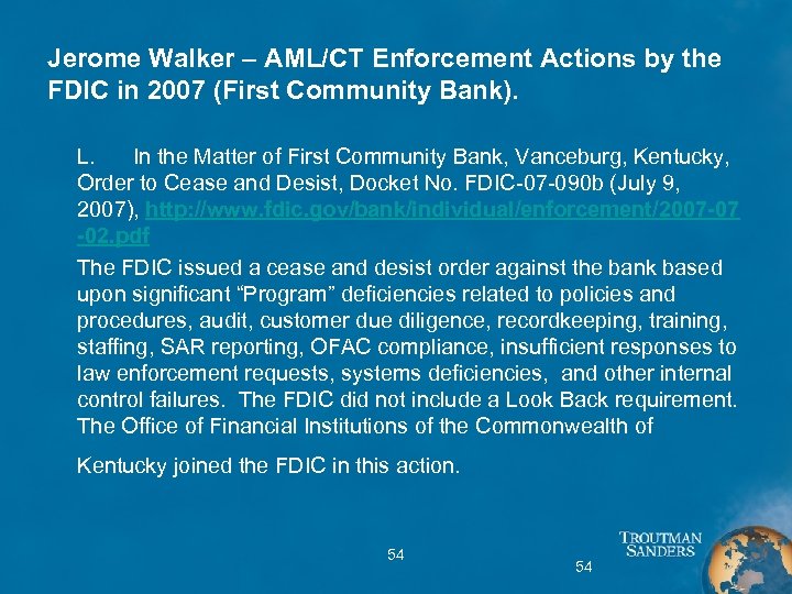 Jerome Walker – AML/CT Enforcement Actions by the FDIC in 2007 (First Community Bank).