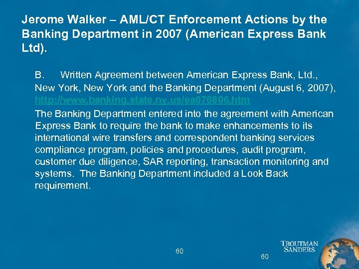Jerome Walker – AML/CT Enforcement Actions by the Banking Department in 2007 (American Express