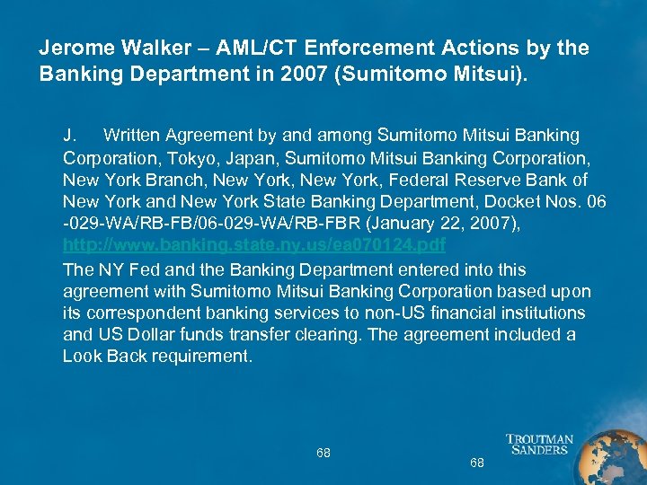 Jerome Walker – AML/CT Enforcement Actions by the Banking Department in 2007 (Sumitomo Mitsui).