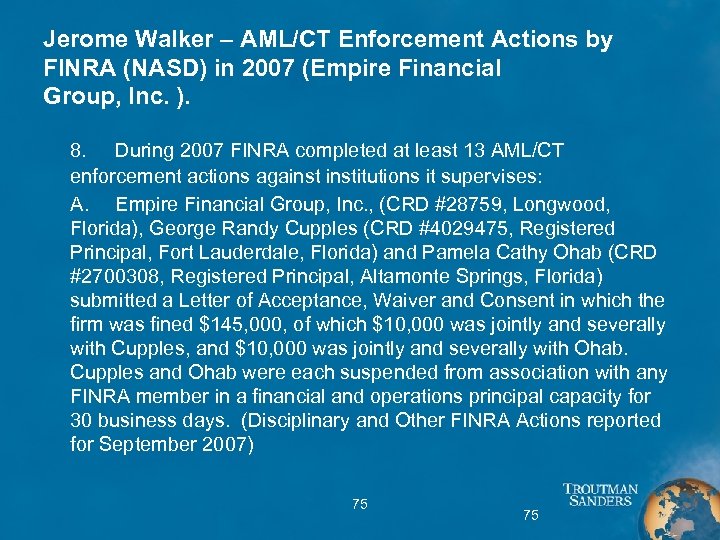Jerome Walker – AML/CT Enforcement Actions by FINRA (NASD) in 2007 (Empire Financial Group,