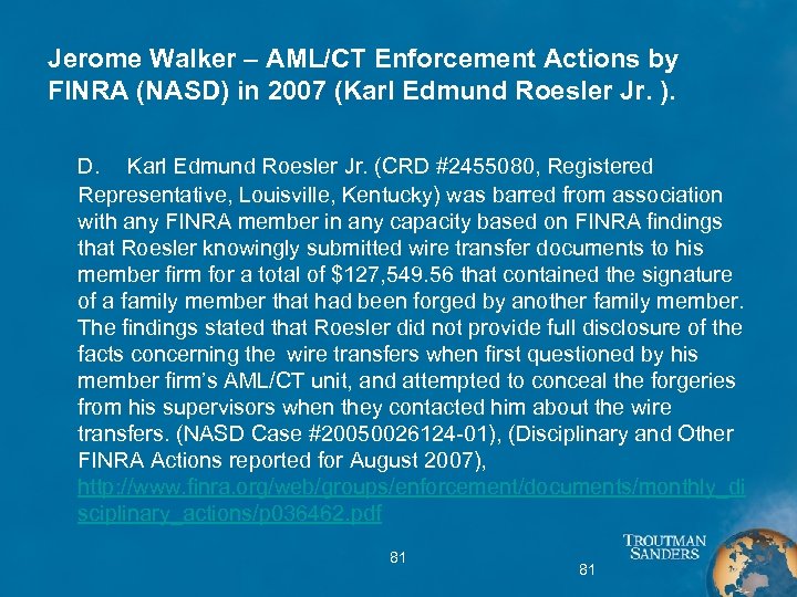 Jerome Walker – AML/CT Enforcement Actions by FINRA (NASD) in 2007 (Karl Edmund Roesler