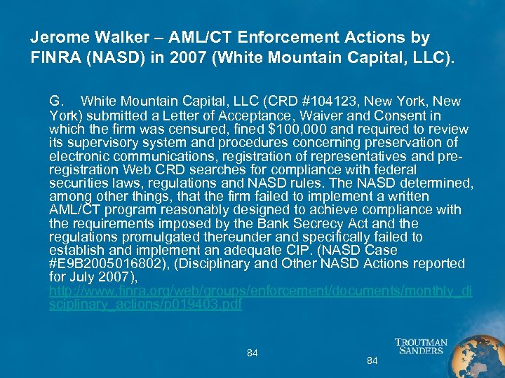 Jerome Walker – AML/CT Enforcement Actions by FINRA (NASD) in 2007 (White Mountain Capital,