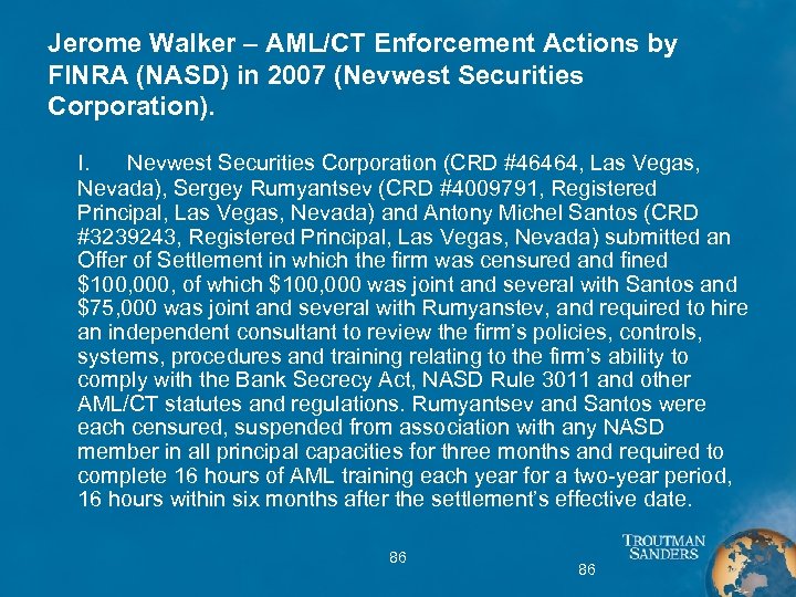 Jerome Walker – AML/CT Enforcement Actions by FINRA (NASD) in 2007 (Nevwest Securities Corporation).