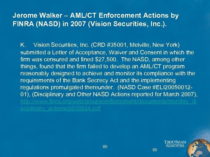 Jerome Walker – AML/CT Enforcement Actions by FINRA (NASD) in 2007 (Vision Securities, Inc.