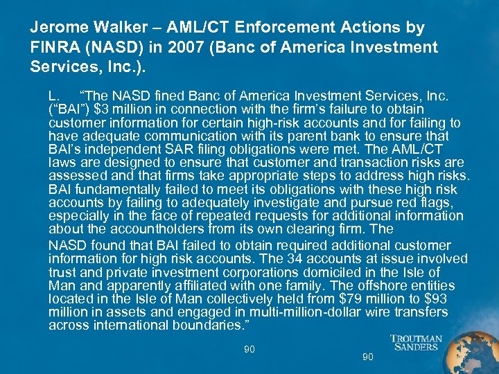 Jerome Walker – AML/CT Enforcement Actions by FINRA (NASD) in 2007 (Banc of America