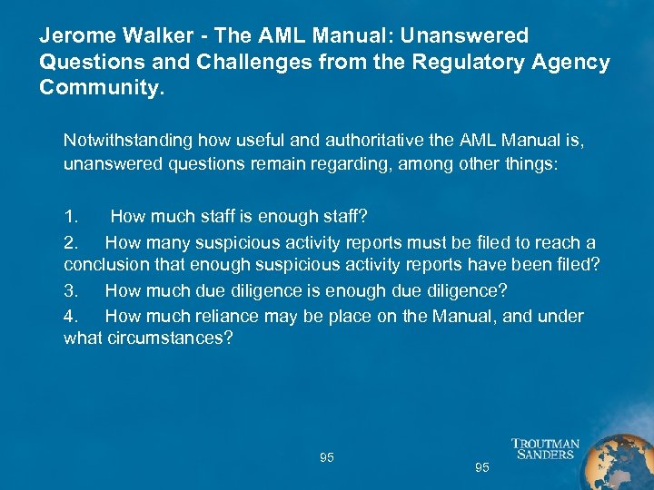 Jerome Walker - The AML Manual: Unanswered Questions and Challenges from the Regulatory Agency