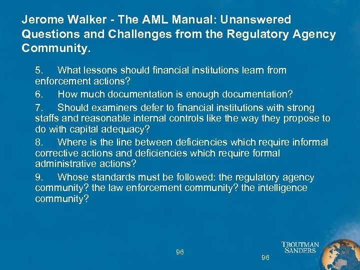 Jerome Walker - The AML Manual: Unanswered Questions and Challenges from the Regulatory Agency