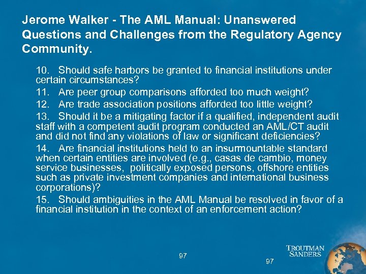 Jerome Walker - The AML Manual: Unanswered Questions and Challenges from the Regulatory Agency