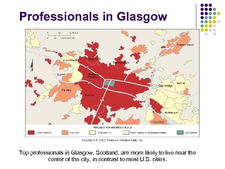 Professionals in Glasgow Top professionals in Glasgow, Scotland, are more likely to live near