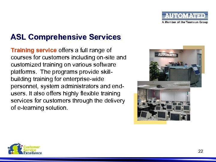 ASL Comprehensive Services Training service offers a full range of courses for customers including