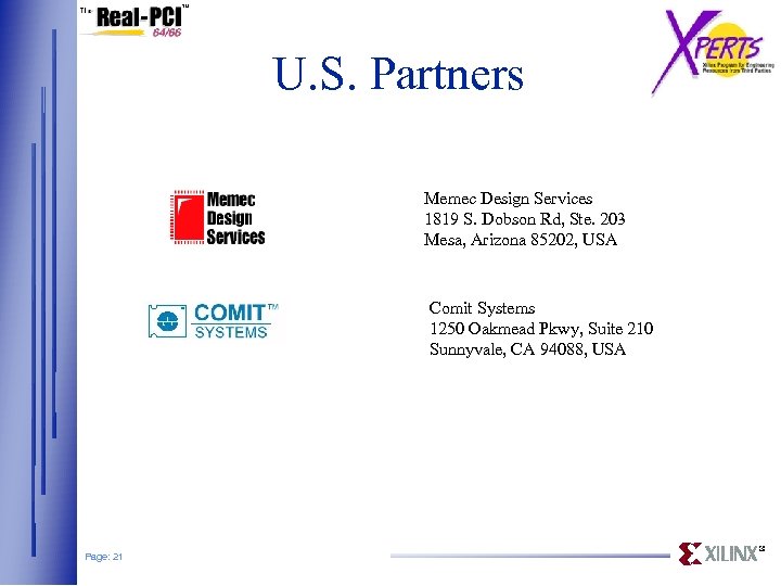 U. S. Partners Memec Design Services 1819 S. Dobson Rd, Ste. 203 Mesa, Arizona