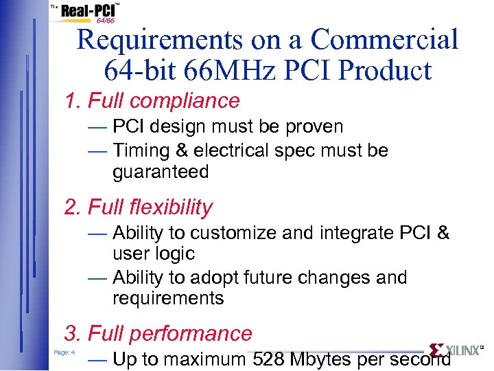 Requirements on a Commercial 64 -bit 66 MHz PCI Product 1. Full compliance —