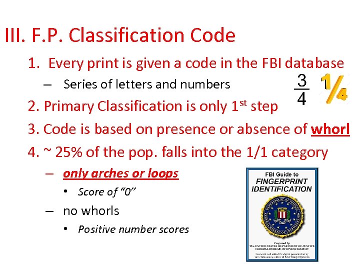 III. F. P. Classification Code 1. Every print is given a code in the