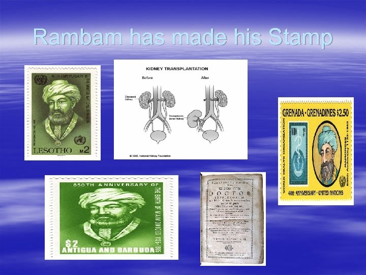 Rambam has made his Stamp 