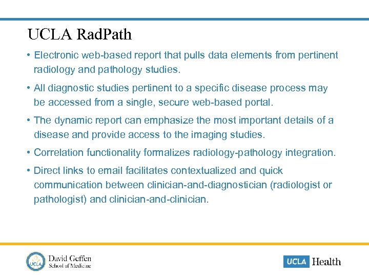 UCLA Rad. Path • Electronic web-based report that pulls data elements from pertinent radiology