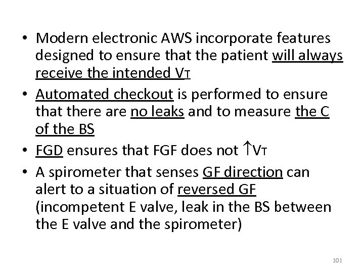  • Modern electronic AWS incorporate features designed to ensure that the patient will