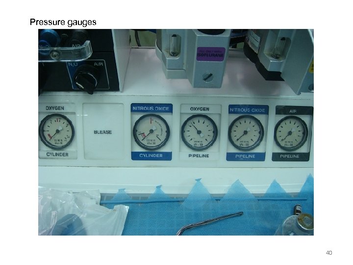 Pressure gauges 40 