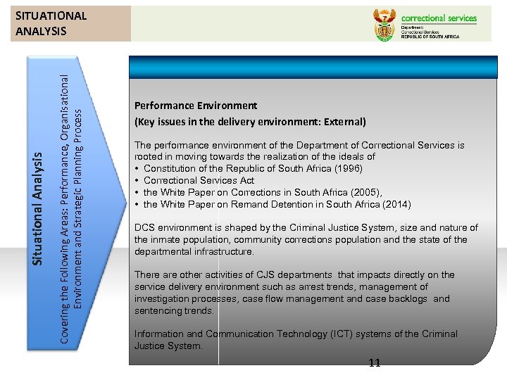 Covering the Following Areas: Performance, Organisational Environment and Strategic Planning Process Situational Analysis SITUATIONAL