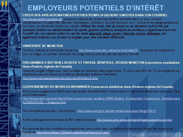 EMPLOYEURS POTENTIELS D’INTÉRÊT CRÉER DES AVIS AUTOMATISÉS D'OFFRES D'EMPLOI QUI SONT ENVOYÉS DANS TON