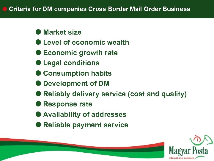  Criteria for DM companies Cross Border Mail Order Business Market size Level of