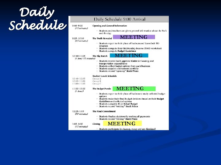 Daily Schedule MEETING 