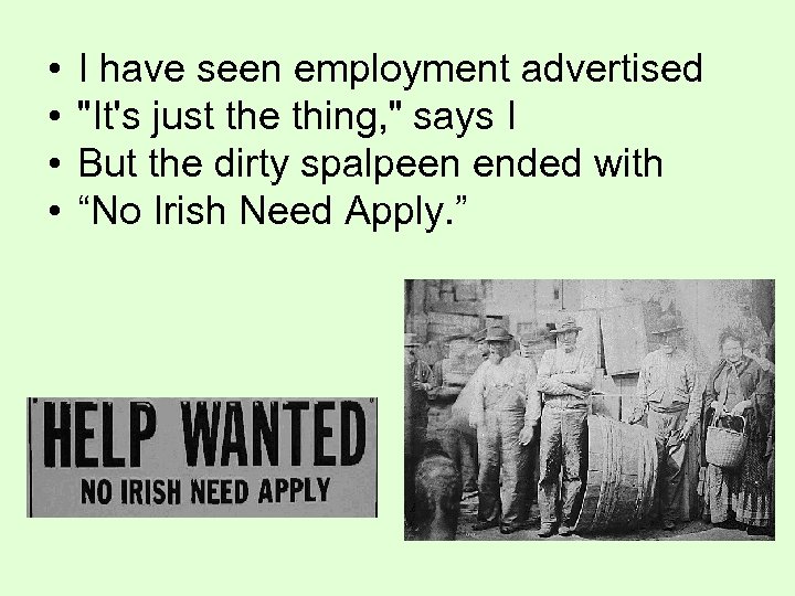  • • I have seen employment advertised 