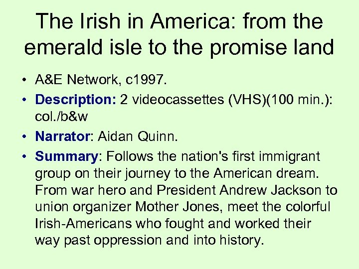The Irish in America: from the emerald isle to the promise land • A&E