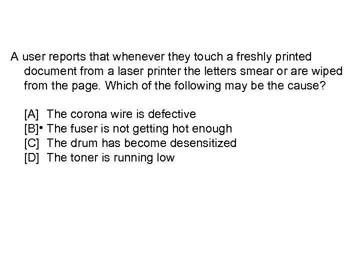 A user reports that whenever they touch a freshly printed document from a laser