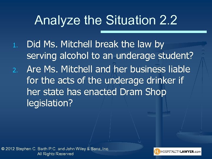Analyze the Situation 2. 2 1. 2. Did Ms. Mitchell break the law by