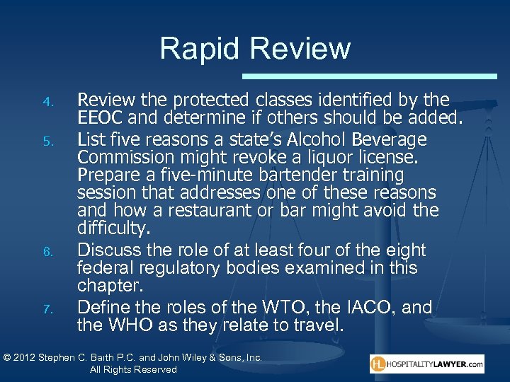 Rapid Review 4. 5. 6. 7. Review the protected classes identified by the EEOC