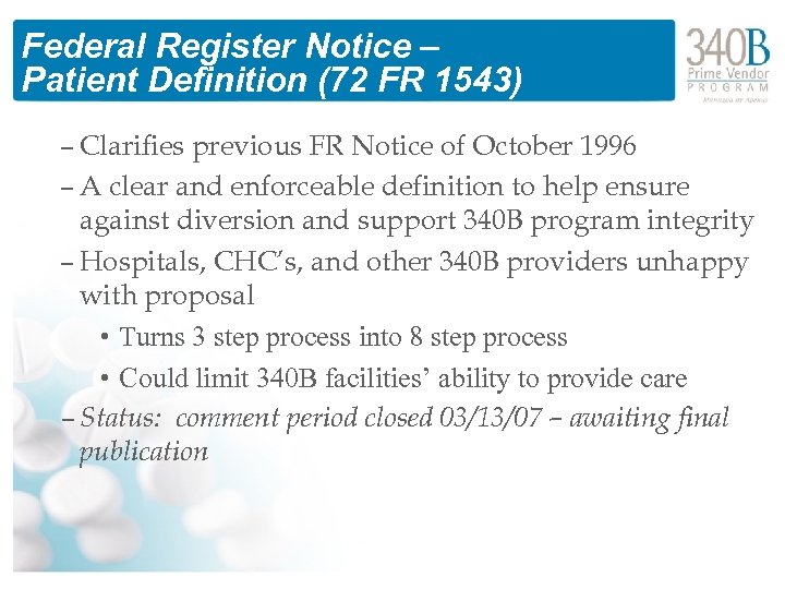 Federal Register Notice – Patient Definition (72 FR 1543) – Clarifies previous FR Notice