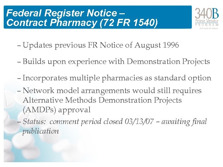 Federal Register Notice – Contract Pharmacy (72 FR 1540) – Updates previous FR Notice